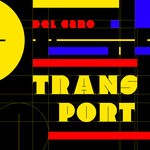 cover: Del Cano - Trans Port