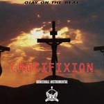 cover: Ojay On The Beat - Crucifixion