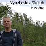 cover: Vyacheslav Sketch - New Star