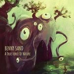 cover: Benny Sand - A True Force Of Nature