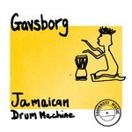 cover: Gavsborg - Jamaican Drum Machine