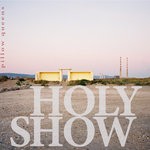 cover: Pillow Queens - Holy Show