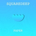 cover: Squaredeep - Paper