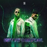 cover: Rebelion - Outta Control