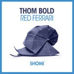 cover: Thom Bold - Red Ferrari