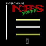 cover: Noffs Zombie - Enter The Line