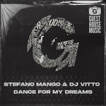 cover: Dj Vitto|Stefano Mango - Dance For My Dreams