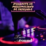 cover: Dynamit3|Massimiliano De Pasquale - Turn Around