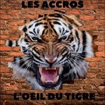 cover: Les Accros - L'oeil Du Tigre