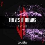 cover: Thieves Of Dreams - In My Mind