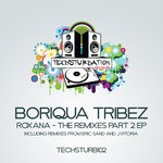 cover: Boriqua Tribez - Roxana - The Remixes Part 2 EP