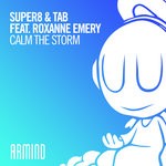 cover: Roxanne Emery|SUPER8 & TAB - Calm The Storm