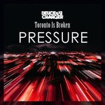 cover: Deuce & Charger|Toronto Is Broken - Pressure