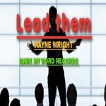 cover: Wayne Wright - Lead Them By Far