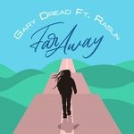 cover: Gary Dread|Rasun - Far Away