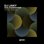 cover: Dj Linky|Poorrapper - Too Fast