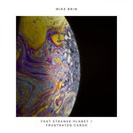 cover: Mike Brin - That Strange Planet