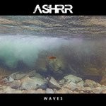 cover: Ashrr - Waves