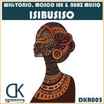 cover: Mosco Lee|Nubz Musiq|Will-tonic - Isibusiso