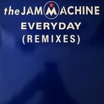 cover: The Jam Machine - Everyday (Remixes)