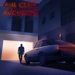 cover: A:m Club - Avenger