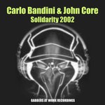 cover: Carlo Bandini|John Core - Solidarity 2002