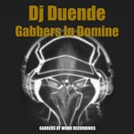 cover: Dj Duende - Gabbers In Domine