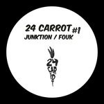 cover: Junktion|Fouk - 24 Carrot #1