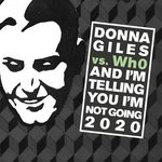 cover: Donna Giles|Wh0 - & I'm Telling You I'm Not Going 2020 (Wh0 Club Mix)