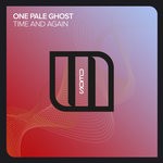 cover: One Pale Ghost - Time & Again (Extended Mix)