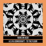 cover: Asr & Sonickraft - To The Floor