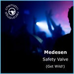 cover: Medesen - Safety Valve (Get Wild!)