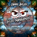 cover: Danny Anger - Anger Management Part 4 - Angry