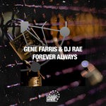 cover: Gene Farris & Dj Rae - Forever Always