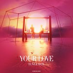 cover: Tuna & Batu - Your Love