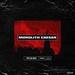 cover: Vetu De Noir - Monolith Caesar