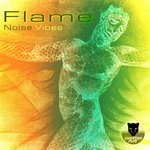 cover: Flame - Noise Vibes