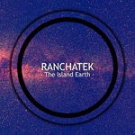 cover: Ranchatek - The Island Earth