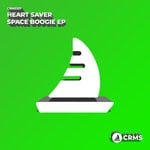 cover: Heart Saver - Space Boogie EP