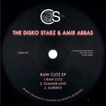 cover: The Disko Starz & Amir Abbas - Raw Cuts EP