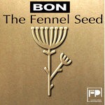 cover: Bon - The Fennel Seed