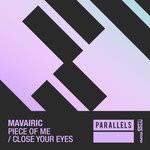 cover: Mavairic - Piece Of Me/Close Your Eyes