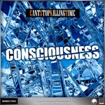 cover: Cantstopkillingtime - Consciousness EP