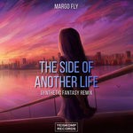 cover: Margo Fly - The Side Of Another Life (Synthetic Fantasy Remix)