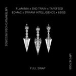 cover: 6siss And Eomac|End Train And Tapefeed|Flaminia|Swarm Intelligence - Full Swap