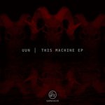 cover: Uun - This Machine EP