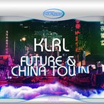 cover: Klrl - Future + China Town EP