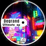 cover: Degrand - Ultimate EP