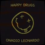 cover: Onadio Leonardo - Happy Drugs