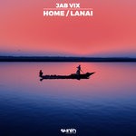 cover: Jab Vix - Home/Lanai